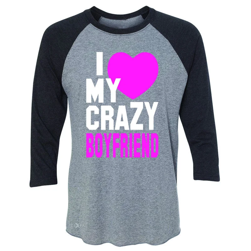 Zexpa Apparel™I Love My Crazy Boyfriend 3/4 Sleevee Raglan Tee Couple Matching July 4 Tee Embroidered Appliqued Beaded