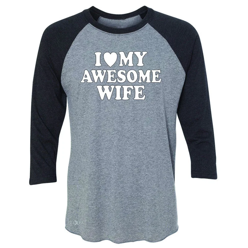 Zexpa Apparel™I Love My Awesome Wife 3/4 Sleevee Raglan Tee Couple Matching Feb 14 Tee Print Jacquard Patchwork