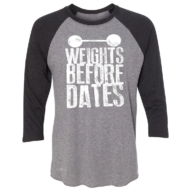 Zexpa Apparelâ„¢ Weights Before Dates 3/4 Sleevee Raglan Tee Cool Bodybuilding Gym Fitness Tee Ribbed T-Shirt High Neck Heavyweight