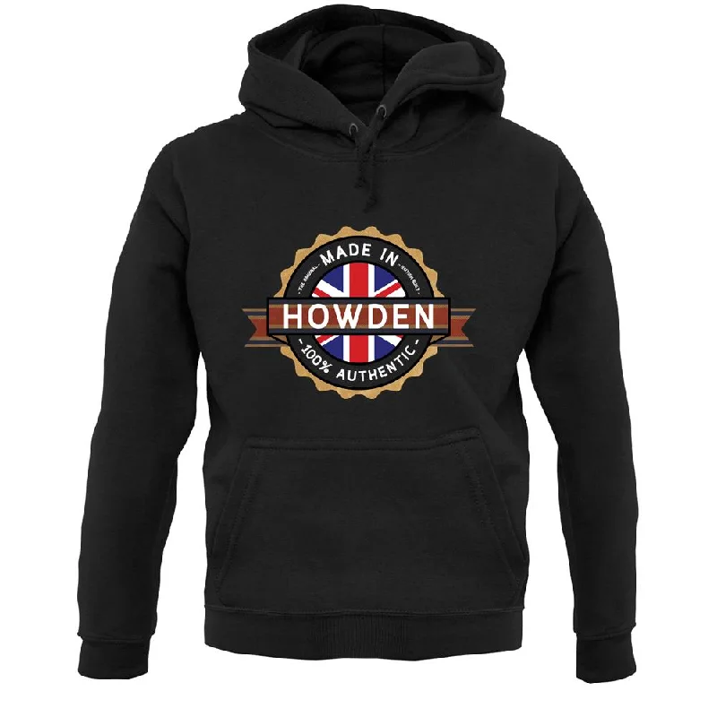 Made In Howden 100% Authentic Unisex Hoodie Hoodie with Hem Patch Decorative Personalized