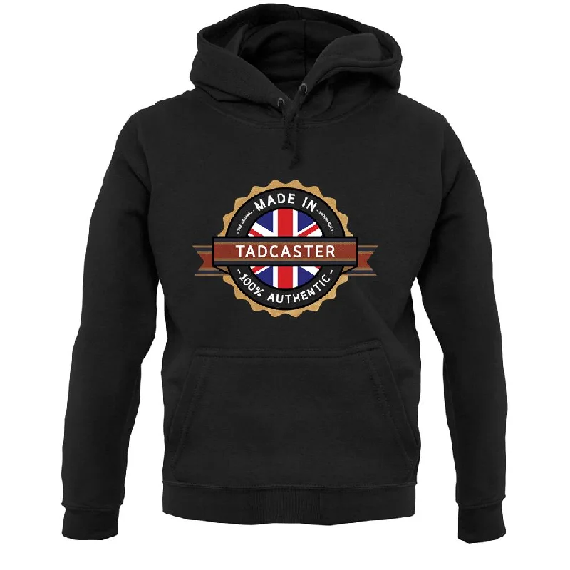 Made In Tadcaster 100% Authentic Unisex Hoodie Hooded Sweatshirt Casual Wear Street Style