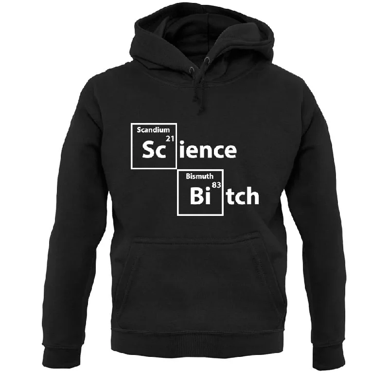 Science Bitch Periodic Table Unisex Hoodie Hoodie with Patch Decorative Personalized